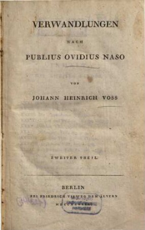 Verwandlungen nach Publius Ovidius Naso : In Zwei Theilen, Zweiter Theil