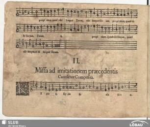 II. Missa ad imitationem praecedentis.