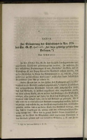 XXXVII. Zur Erläuterung des Schlußsatzes in Art. 278 des Str.-G.-B. (ad verb. "der dazu gehörige geschlossene Hofraum")