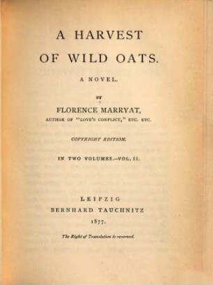 A harvest of wild oats : a novel, 2