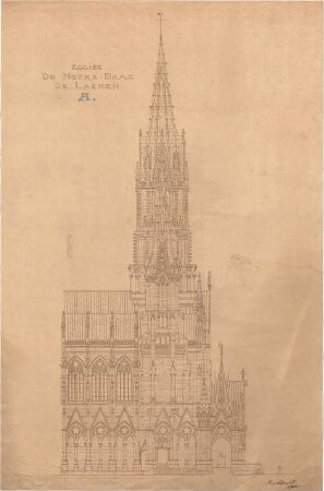 Schmidt, Heinrich von; Brüssel - Laeken (Belgien); Eglise Notre Dame, Portal und Turm - Aufriss