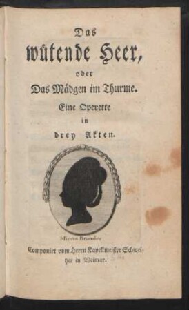 Das wütende Heer, oder Das Mädgen im Thurme