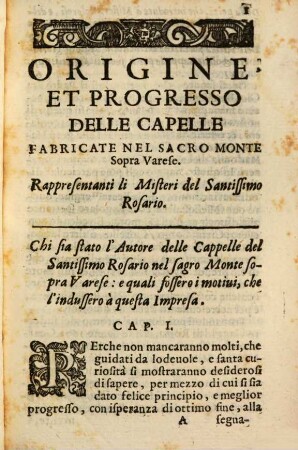 Origine E Progresso Delle Cappelle, Fabricate nel Sacro Monte sopra Varese, rappresentanti li Misteri del Sanctissimo Rosario