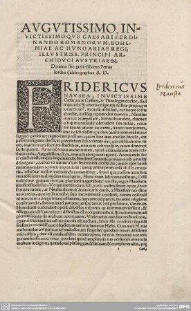 AUGUSTISSIMO, INVICTISSIMO QUE CAESARI FERDINANDO ROMANORUM, BOHEMIAE AC HUNGARIAE REGI, ILLUSTRISS. PRINCIPI ARCHIDUCI AUSTRIAE ...