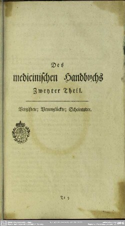 Des medicinischen Handbuchs Zweyter Theil.
