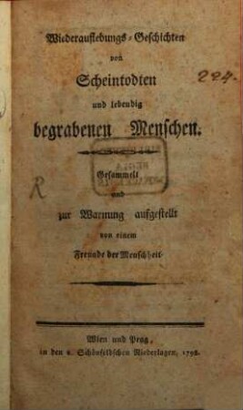 Wiederauflebungs-Geschichten von Scheintodten und lebendig begrabenen Menschen