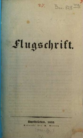 Flugschrift, [1.] (1832). - 20 S.