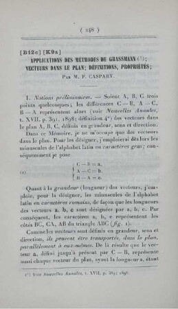 Applications des méthodes de Grassmann; vecteurs dans le plan; définitions, propriétés.