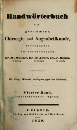 Handwörterbuch der gesammten Chirurgie und Augenheilkunde, 4. Incontinentia - Opium