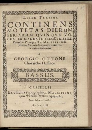 Georg Otto: Liber tertius. Continens motetas dierum feriarum quinque vocum ... Bassus