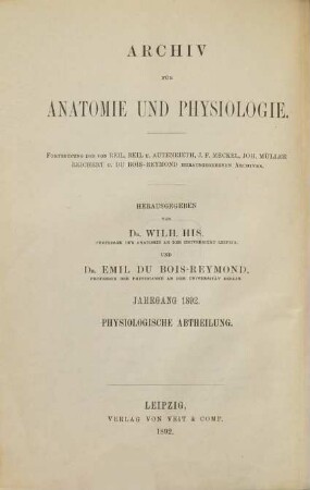 Archiv für Anatomie und Physiologie. Physiologische Abteilung, Archiv für Physiologie. 1892