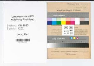 Entnazifizierung Alex Lohr , geb. 20.02.1903 (Angestellter)