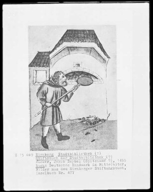 Bilder aus einem Nürnberger Stiftsbuch — Der Bäcker Jakob Deybel bei der Arbeit