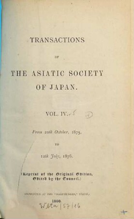 Transactions of the Asiatic Society of Japan. 4. 1875/76 (1888)