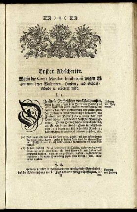 Erster Abschnitt. Worin die Causa Mandati Inhibitorii wegen Eigenthum derer Waldungen, Heyden, und Schaaf - Weyde etc. erörtert wird.