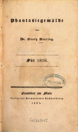 Phantasiegemälde : für ..., 1826 (1825)