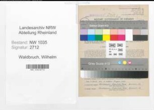 Entnazifizierung Wilhelm Waldbruch , geb. 03.11.1902 (Steiger)
