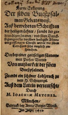 Kurtze Erklerung der siben Bueßpsalmen Gebettsweiß