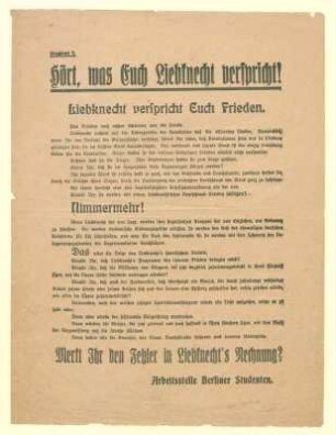 "Flugblatt 2. Hört, was Euch Liebknecht verspricht! Liebknecht verspricht Euch den Frieden! [...] Merkt ihr den Fehler in seiner Rechnung?"