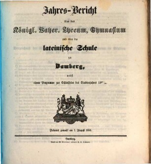 Jahres-Bericht über das Königl. Bayer. Lyceum, Gymnasium und über die Lateinische Schule zu Bamberg, 1857/58