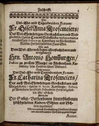 Der Viel-Ehr- und Tugendreichen Frauen/ Fr. Gisel Anna Drosemeiers [...] Hrn. Antonio Homburgen [...] Fr. Catharina Drosemeiers [...]