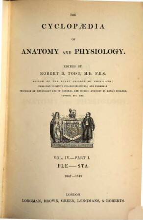 The Cyclopaedia of Anatomy and Physiology, 4,1. Ple - Sta. - 1847 - 1849