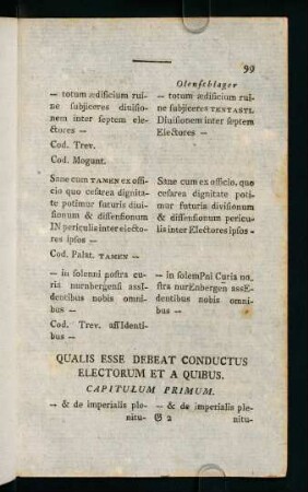 99-109, Qualis Esse Debeat Conductus Electorum Et A Quibus. Capitulum Primum.