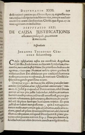 Disputatio XXXI. De Causa Justificationis efficiente principali, procreante & meritoria