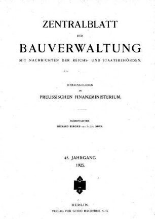 1925: Zentralblatt der Bauverwaltung : Nachrichten d. Reichs- u. Staatsbehörden