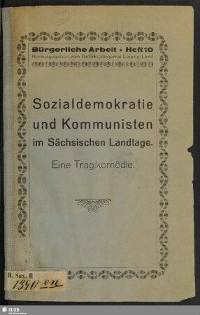 Sozialdemokratie und Kommunisten im sächsischen Landtage : eine Tragikomödie