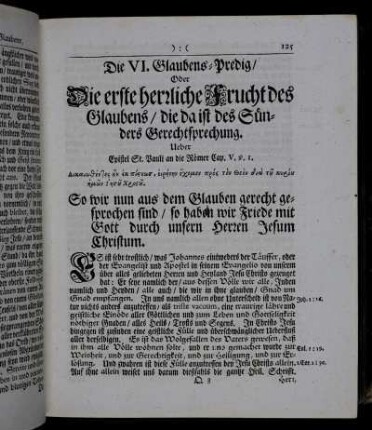 Die VI. Glaubens-Predig/ Oder Die erste herzliche Frucht des Glaubens/ die da ist des Sünders Gerechtsprechung.