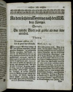An dem sechsten Sonntag nach den HH. drey Königen. Inhalt. Die läßliche Sünd weit grösser als man sichs einbildet