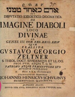 Disp. exeg. dogm. de imagine diaboli loco divinae, ad Genes. III., 22 - 24.