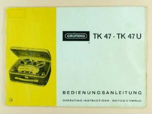 Grundig Tonbandgerät TK 47