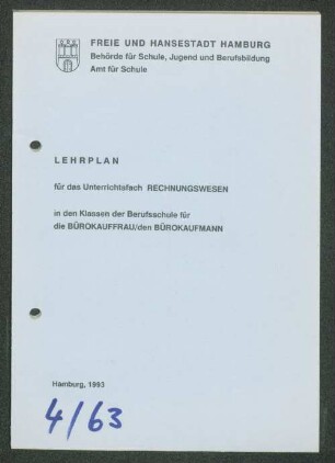 Lehrplan für das Unterrichtsfach Rechnungswesen in den Klassen der Berufsschule für die Bürokauffrau /den Bürokaufmann