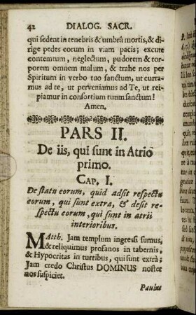 Pars II. De iis, qui sunt in Atrio primo.
