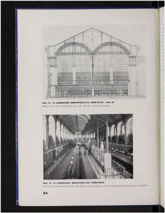 Abb. 12, 13 Bibliothek Ste. Géneviève. 1843-50