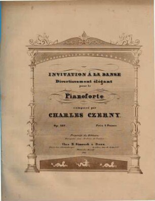 Invitation à la danse : divertissement élégant pour le piano-forte ; op. 482