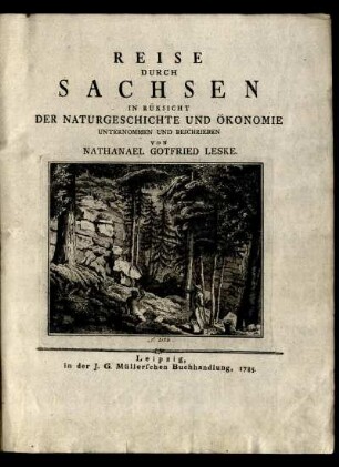 Reise durch Sachsen in Rücksicht der Naturgeschichte und Oekonomie unternommen