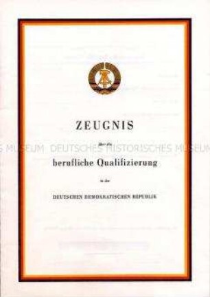 Vordruck eines Zeugnisses über die berufliche Qualifizierung in der DDR (blanko)