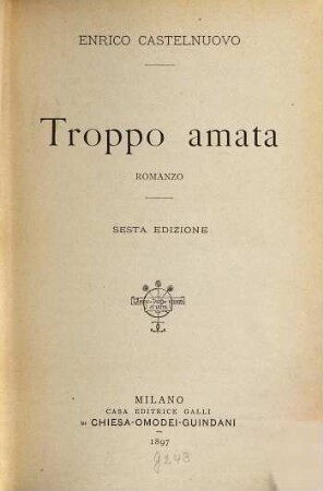 Troppo amata : romanzo