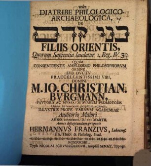 Diatribe Philologico-Archaeologica, De Benê qedem Filiis Orientis, Quorum Sapientia laudatur I. Reg. IV. 30.