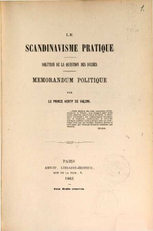 Le Scandinavisme pratique : Solution de la question des Duchés. Mémorandum politique