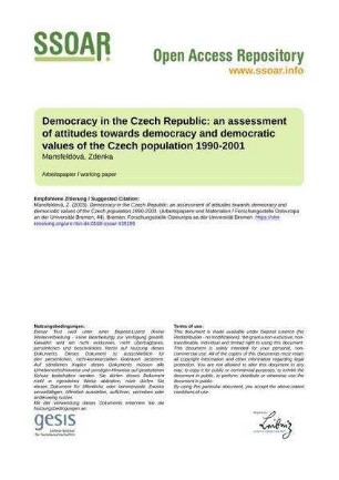 Democracy in the Czech Republic: an assessment of attitudes towards democracy and democratic values of the Czech population 1990-2001