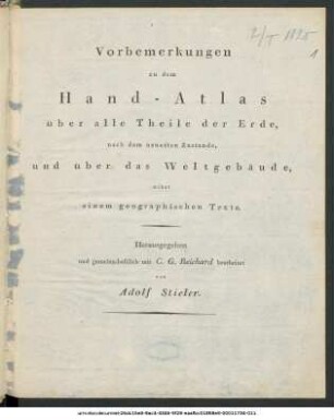 Vorbemerkungen zu dem Hand-Atlas über alle Theile der Erde : nach dem neueren Zustande und über das Weltgebäude ; nebst einem geograph. Texte