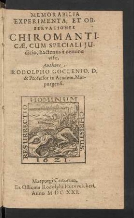 Memorabilia Experimenta, Et Observationes Chiromanticae : Cum Speciali Iudicio, hactenus a nemine visae