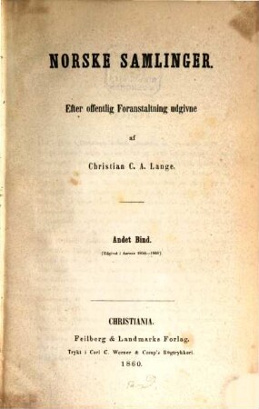 Norske Samlinger, udgivne af et historisk Samfund i Christiania, 2