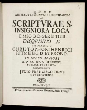Animadversionvm Exegeticarvm Ad Scriptvrae S. Insigniora Loca E Msc. B. D. Gerh. Titii Disqvisitio X