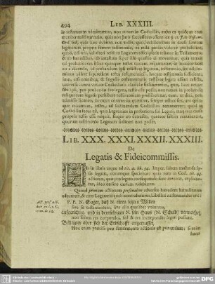 Lib. XXX. XXXI. XXXII. XXXIII. De Legatis & Fideicommissis