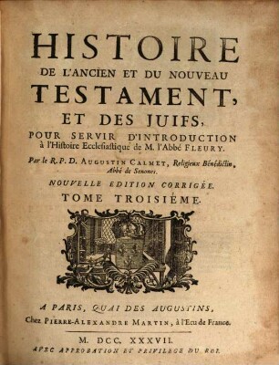 Histoire De L'Ancien Et Du Nouveau Testament, Et Des Juifs : Pour Servir D'Introduction à l'Histoire Ecclesiastique de M. l'Abbé Fleury, 3